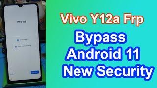 Vivo Y12a Frp Bypass - Android 11 New Security