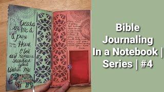 Bible Journaling in a Notebook | Series | Week #4