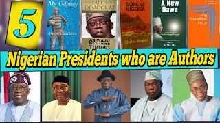 5 Nigerian Presidents who are Authors