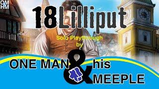 One Man and His Meeple plays through 18Lilliput - solo board game playthrough