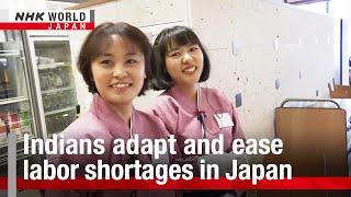 Living in Japan: Indians adapt and ease labor shortages in JapanーNHK WORLD-JAPAN NEWS
