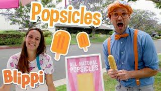 Blippi Makes Fruit Popsicles! | Learn About Healthy Eating For Kids | Educational Video for Toddlers