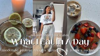 WHAT I EAT IN A DAY || NOT OVERLY HEALTHY BUT REALISTIC || MACROS & RECIPES INCLUDED