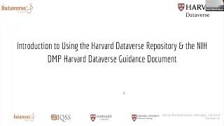 Introduction to Using the Harvard Dataverse & the NIH DMP Harvard Dataverse Guidance Document