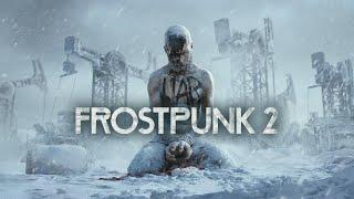 Frostpunk 2 | Chapter 4 - Voracity