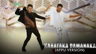 Karataka Damanaka|Dr Puneeth Rajkumar Version|Prabhudeva WhatsApp Status|Appu|A M Edits