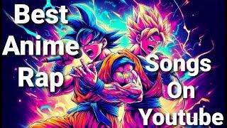 The Best Anime Rap Songs On YouTube