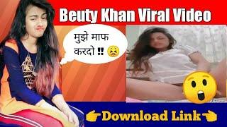Beauty Khan Viral Video Download Link | Beauty Khan Leaked Video | Beauty Khan Viral Video Reality