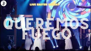 Queremos Fuego (Jesus Worship Center) - Jonathan Santana | Servicio de Pascua  en Vivo