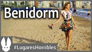 Lugares HORRIBLES para Vivir: Benidorm