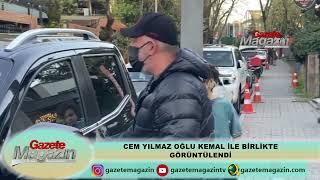 CEM YILMAZ OĞLU KEMAL İLE GÖRÜNTÜLENDİ! NEDEN RÖPORTAJ VERMEK İSTEMEDİ?