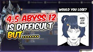 4.5 ABYSS 12 IS HARD? Try These Tips, Tricks & Teams! Genshin Impact