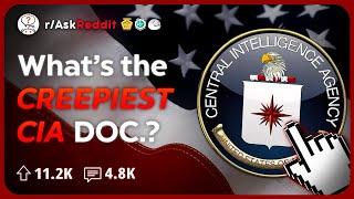 What's the CREEPIEST Declassified CIA Documents? | Reddit Stories