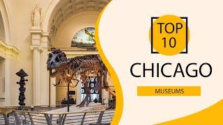 Top 10 Best Museums in Chicago, Illinois | USA - English