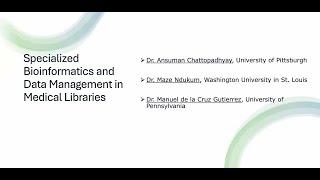 Specialized Bioinformatics and Data Management in Medical Libraries (October 4, 2024)