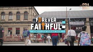 Forever Faithful 2024 | Episode 2