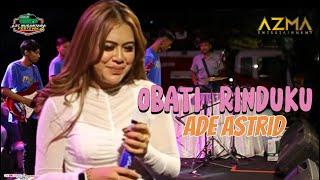 OBATI RINDUKU - ADE ASTRID ( live show AIC NUSANTARA )