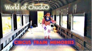 Circus Train Memories