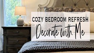 Cozy Bedroom Refresh Decorate with Me | 2024
