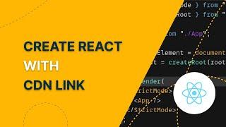 Create a React with CDN link