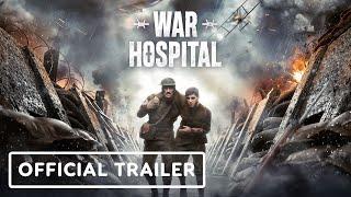 War Hospital - Official Launch Trailer