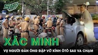 Tin tức 24h 14/11: Xác minh vụ người đàn ông đập vỡ kính ôtô sau va chạm, cầm đá đe dọa tài xế