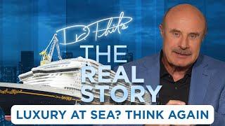 High Seas, Low Standards: Dr. Phil on Booze, Brawls, and Bad Behavior at Sea | The Real Story