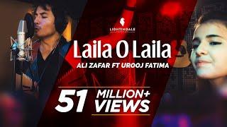 Laila O Laila - Ali Zafar ft Urooj Fatima | Lightingale Productions