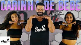 Carinha de Bebê - Ana Castela ft. Pedro Sampaio - Dan-Sa /  Daniel Saboya (Coreografia)