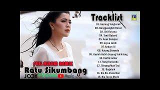 Lagu Minang Terbaru 2023 Ratu Sikumbang Full album remix gasiang tangkurak,gungguanglah denai