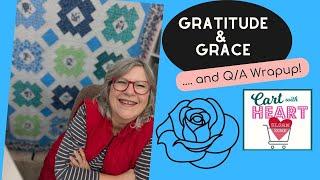 Gratitude & Grace with some Answers to your questions!