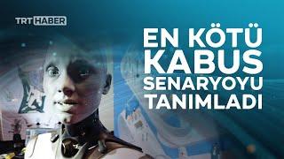 İnsansı robot, kabus yapay zeka senaryosunu 'hayal etti'