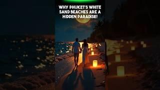 Why Phuket’s White Sand Beaches Are a Hidden Paradise! | Epic Global Trail
