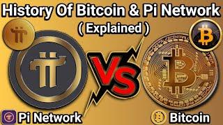 Bitcoin vs Pi network | History of Bitcoin & Pi network | value of pi and btc complete explain