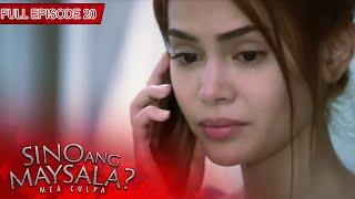 [ENG SUBS] Full Episode 20 | Sino Ang Maysala?: Mea Culpa