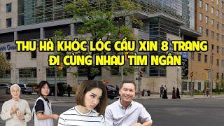 A1292 - THU HÀ KHÓC LÓC CẦU XIN 8 TRANG ĐI CÙNG TRỜI CUỐI ĐẤT TÌM NGÂN