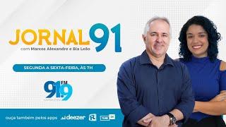 JORNAL 91 COM MARCOS ALEXANDRE - 19/07/2024