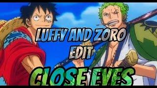 Luffy and Zoro [edit/AMV]