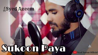 New Studio Kalaam 2021 | Sukoon Paya Hai Bekasi Ne | Syed Azeem Bangalore