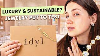 Is Sustainable Jewelry Worth The Buy ? | Idyl Jewelry Unboxing & Review | Tania Antonenkova