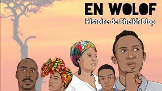 Histoire de (Cheikh Diop) En Wolof: Lu Doy war !