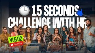 tkxel HR Unplugged: The Ultimate 15-Second Challenge ! | Vlog #2