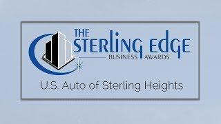 2019 Sterling Edge Business Awards: U.S. Auto of Sterling Heights