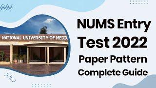 NUMS Entry Test 2022- NUMS Entry Test 2022 Preparation - NUMS Entry Test 2022  Pattern