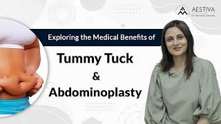 The Surprising Medical Advantages You Need to Know about Tummy Tuck & Abdominal Surgery | Aestiva