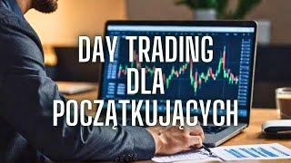 Day Trading dla Początkujących: Jak Zacząć?