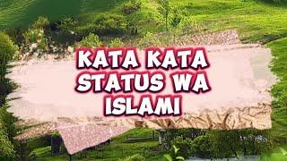 KATA KATA BIJAK  STATUS WA ISLAMI SANGAT BERMAKNA