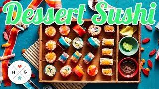 Dessert Sushi | HG Food | HelloGiggles