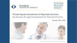 Private Equity Investment in Physician Services - Future of Health Care Conference Series