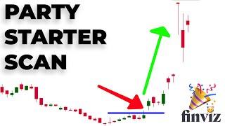 HOW TO FIND STOCKS BEFORE THE "PARTY STARTS" USING FINVIZ | Party Starter Scan